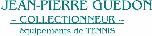 Contactez un collectionneur d'objets anciens sur le tennis et posez lui vos questions